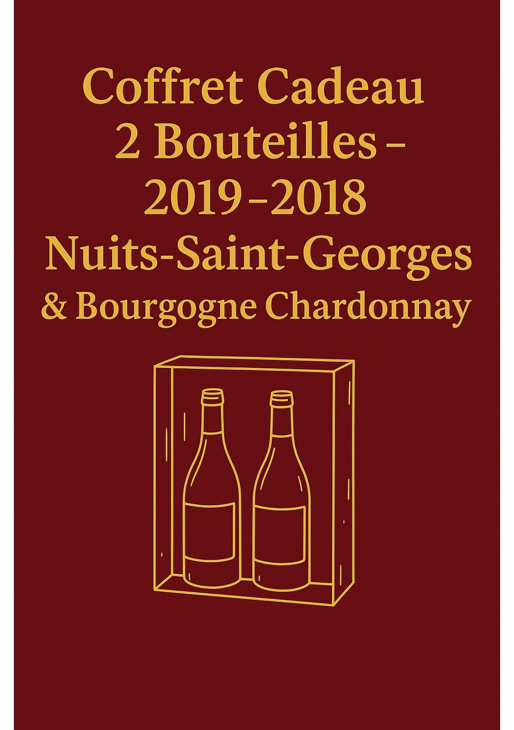 coffret-2-nuits-st-georges-2019-bourgogne-chardonnay-2018-04.jpg | Coffret 2 vins : Nuits-Saint-Georges & Chardonnay, Belgique coffret-2-nuits-st-georges-2019-bourgogne-chardonnay-2018-04.jpg | Coffret 2 vins : Nuits-Saint-Georges & Chardonnay, Belgique