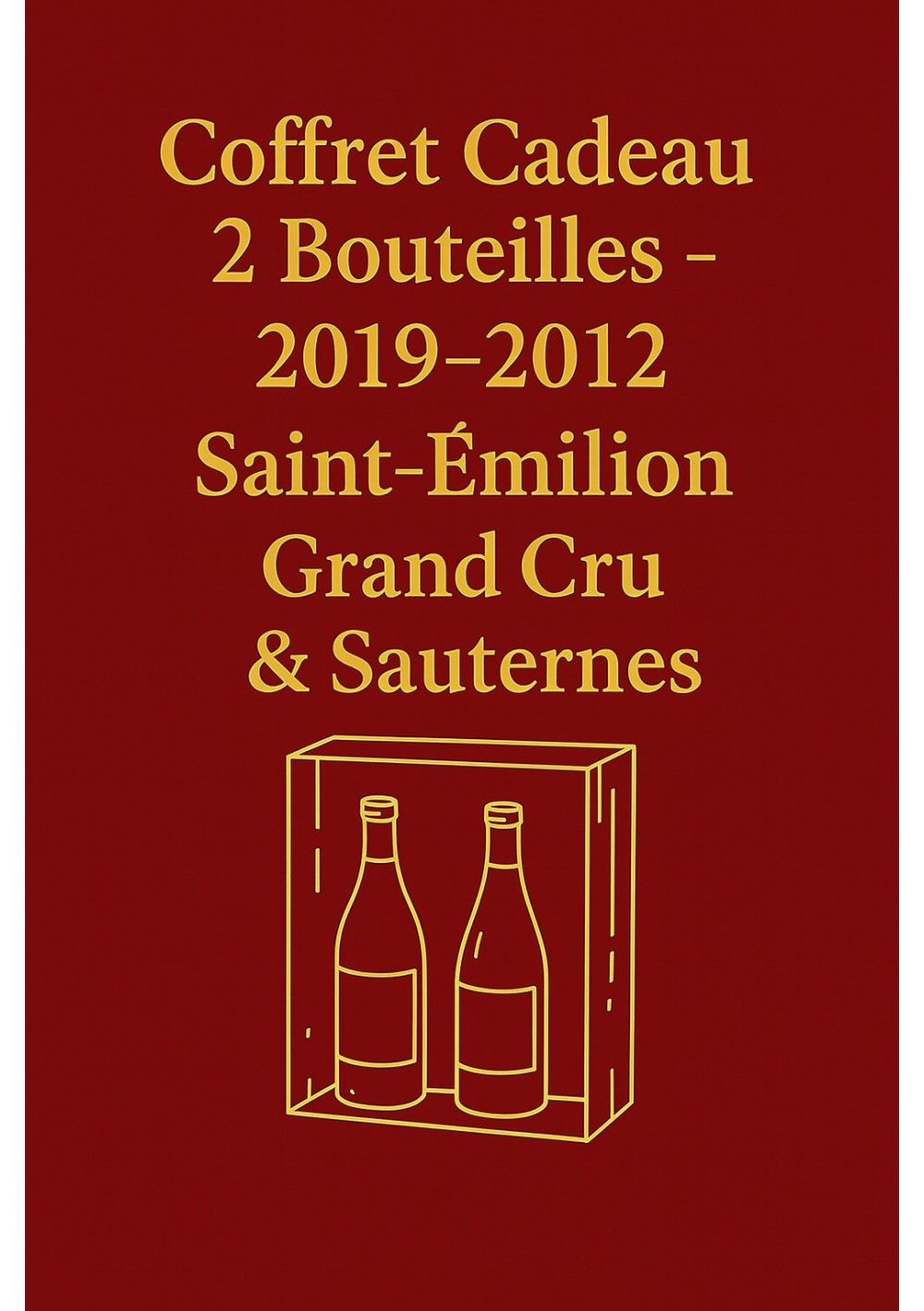 Giftbox-2-Bordeaux-St-Emilion-2019-Sauternes-2012-01.jpg | Gift box 2 wines: delivery Brussels