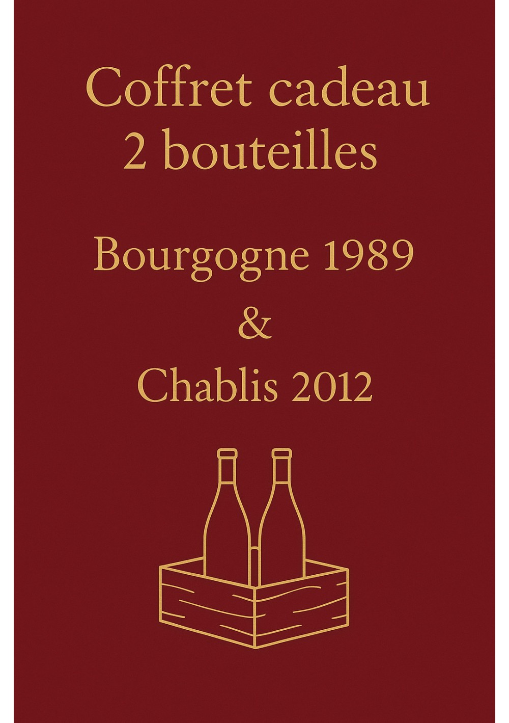 Coffret-2-bouteilles-Clos-Vougeot-1989-Chablis-2012-01.jpg | Coffret 2 bouteilles Clos-Vougeot 1989 & Chablis 2012