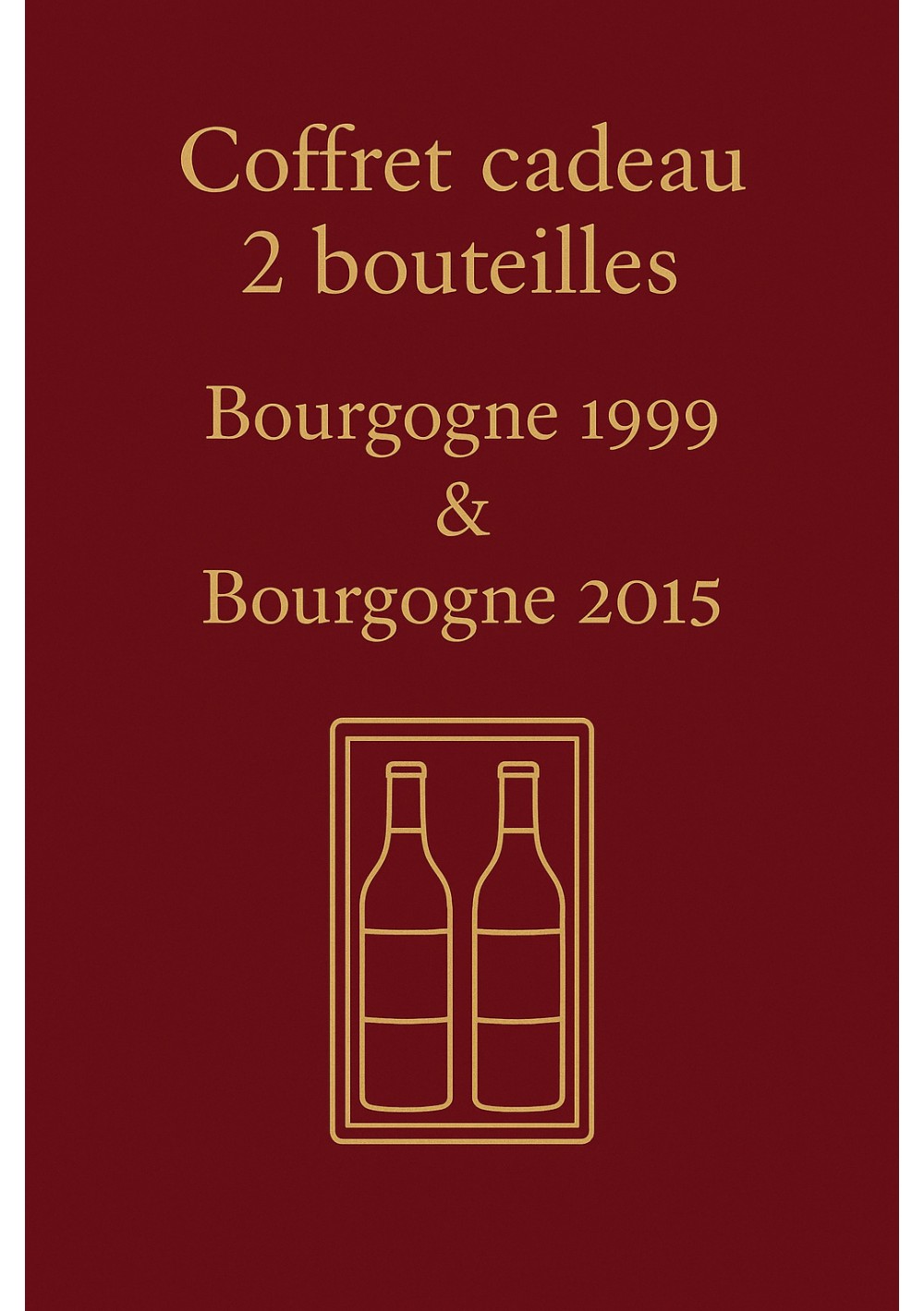 Gift-Box-Burgundy-1999-Chardonnay-2015-2x75cl-01.jpg | 2-bottle Burgundy gift box β Red 1999 & Chardonnay 2015 Gift-Box-Burgundy-1999-Chardonnay-2015-2x75cl-01.jpg | 2-bottle Burgundy gift box β Red 1999 & Chardonnay 2015