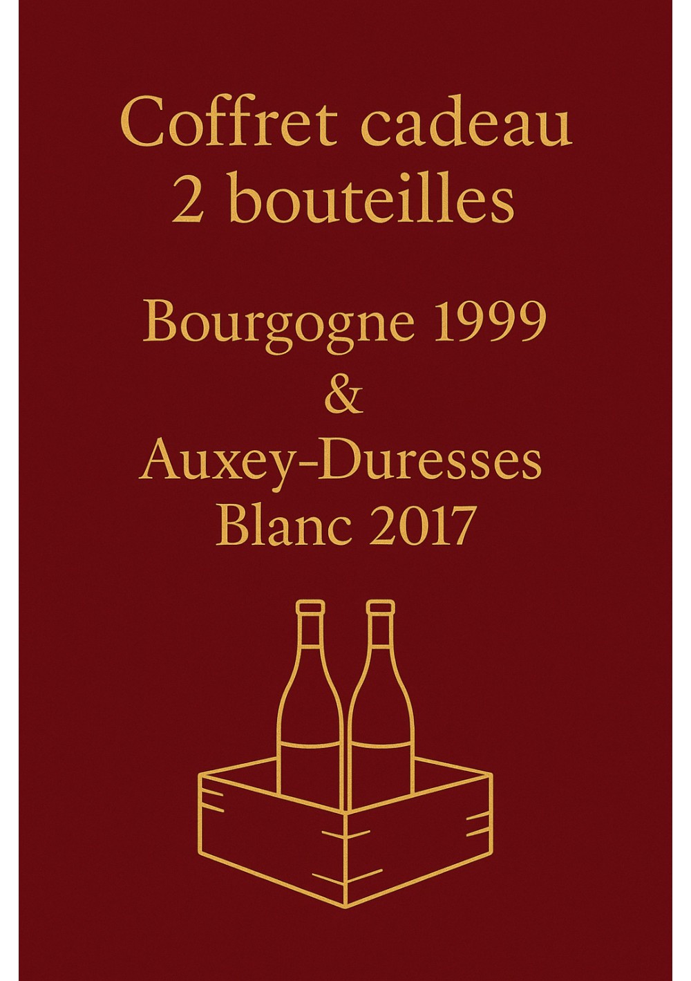 Gift-box-2-bottles-Burgundy-1999-Auxey-Duresses-2017-75cl-01.jpg | 2-bottle luxury set Burgundy 1999 & Auxey-Duresses 2017 Gift-box-2-bottles-Burgundy-1999-Auxey-Duresses-2017-75cl-01.jpg | 2-bottle luxury set Burgundy 1999 & Auxey-Duresses 2017