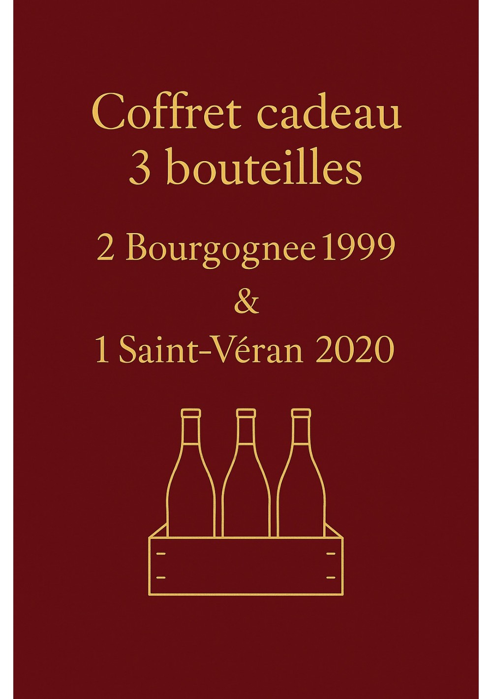 Coffret-3-bouteilles-Bourgogne-1999-Saint-Veran-2020-01.jpg | Coffret 3 bouteilles luxe : 2× Bourgogne - Saint-Véran Coffret-3-bouteilles-Bourgogne-1999-Saint-Veran-2020-01.jpg | Coffret 3 bouteilles luxe : 2× Bourgogne - Saint-Véran