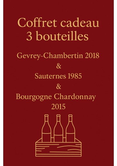 Coffret-Grand-Luxe-Gevrey-2018-Sauternes-1985-Bourgogne-2015-3x75cl-01.jpg | Coffret prestige 3 bouteilles