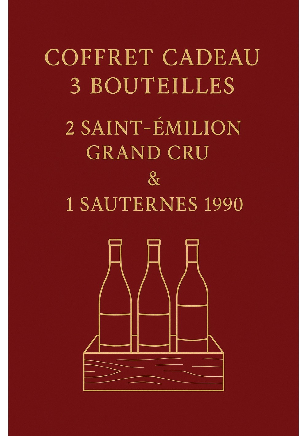Coffret-3-1990-Saint-Emilion-Sauternes-01.jpg | Coffret 3 bouteilles 1990 — livraison Bruxelles & Belgique (Ixelles, Uccle) Coffret-3-1990-Saint-Emilion-Sauternes-01.jpg | Coffret 3 bouteilles 1990 — livraison Bruxelles & Belgique (Ixelles, Uccle)