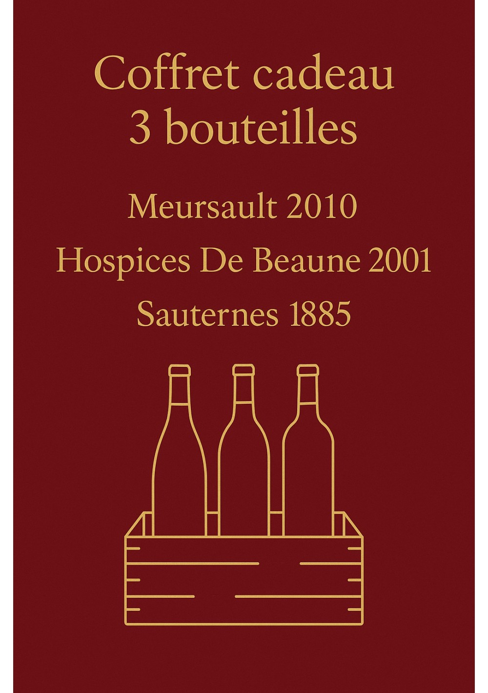 Cadeaubox-3-Bourgogne-Sauternes-1985-2001-2010-01.jpg | Cadeaubox 3 flessen — levering Brussel Cadeaubox-3-Bourgogne-Sauternes-1985-2001-2010-01.jpg | Cadeaubox 3 flessen — levering Brussel