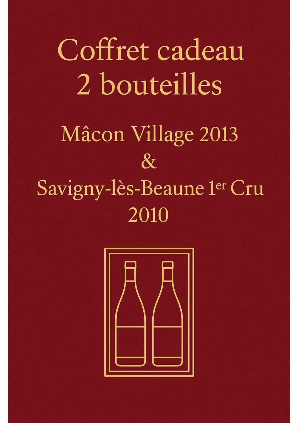 Giftbox-2-Burgundy-2010-2013-01.jpg | 2-bottle gift β delivery Brussels & Belgium Giftbox-2-Burgundy-2010-2013-01.jpg | 2-bottle gift β delivery Brussels & Belgium